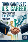 International Student’s Guide to H-1B & Green Card Success 留学生H-1B与绿卡成功指南