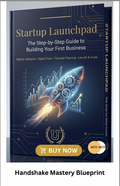 Startup Launchpad The Step-by-Step Guide to Building Your First Business