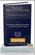 Beating the Modern ATS Match Rate ATS (Applicant Tracking System)  How Modern Resumes are Scored — And How to Ace the Match